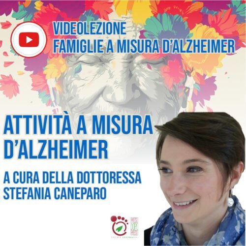 Stefania Caneparo videolezione sulle attività dedicate ai malati di Alzheimer